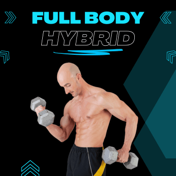 Full Body Hybrid Workout Plan